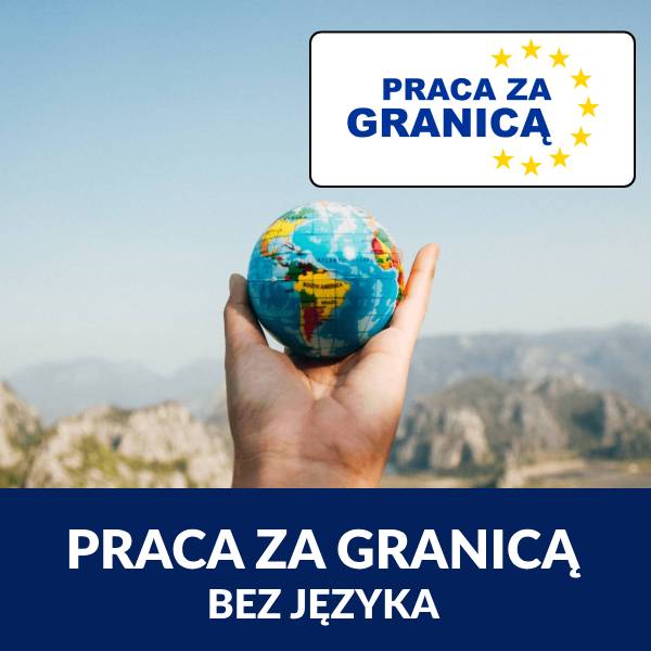 Praca za granicą bez języka 
