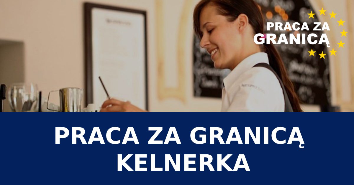 Praca kelner za granicą