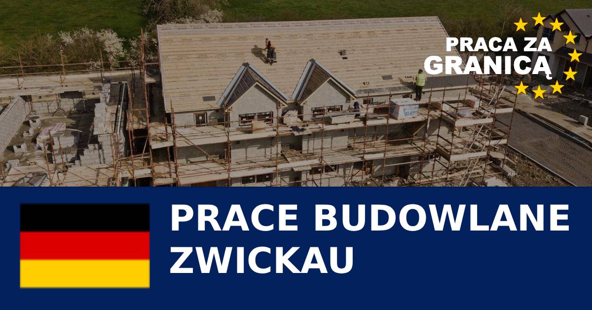 Prace budowlane Zwickau