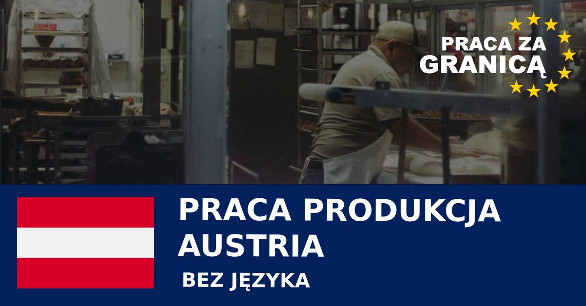 Praca produkcja Austria bez języka