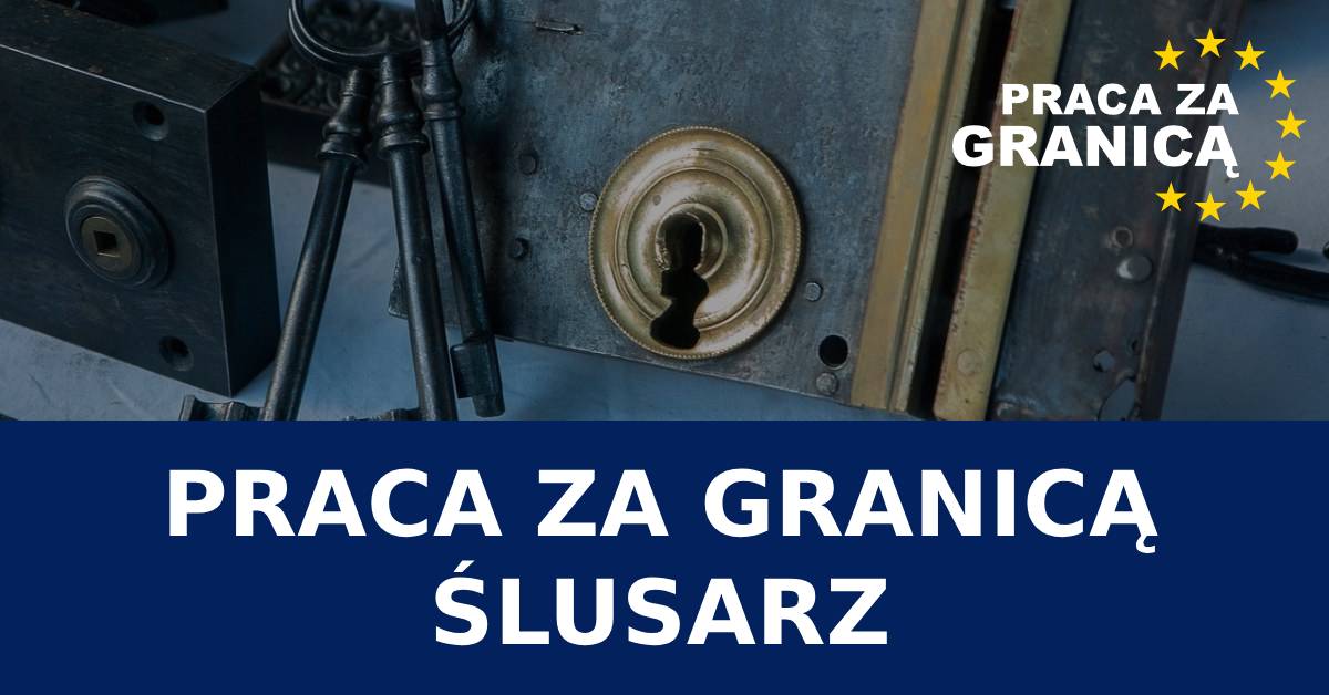 Praca ślusarz za granicą