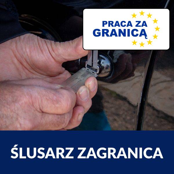 Ślusarz praca za granicą