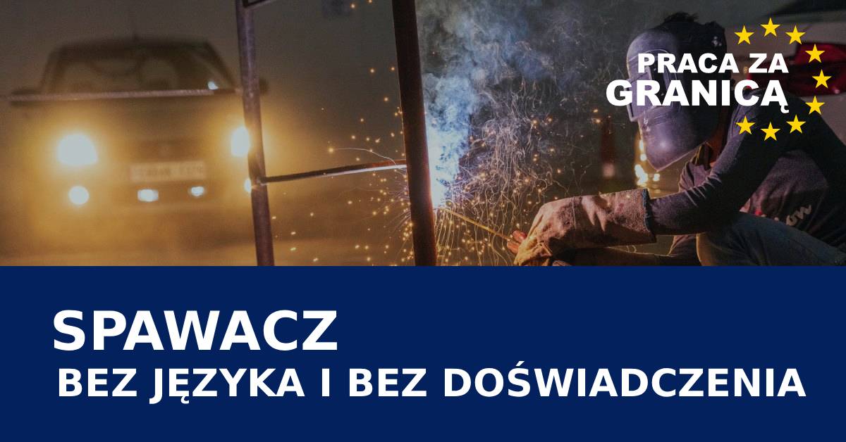 Praca spawacz za granicą