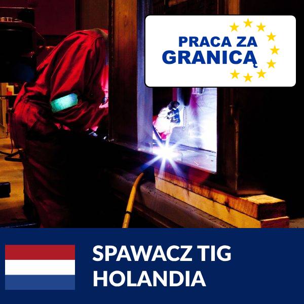 Praca spawacz TIG Holandia