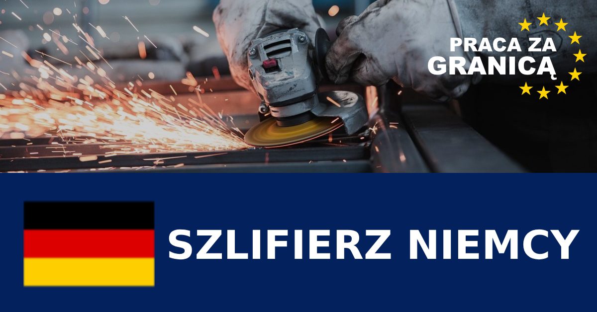 Praca Niemcy szlifierz