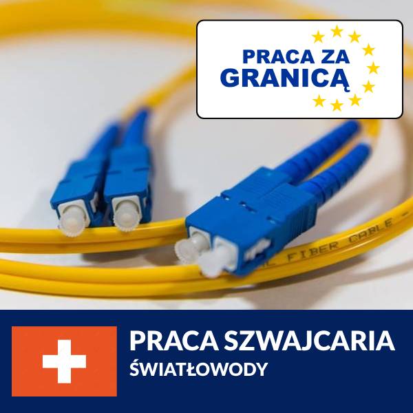 Praca Szwajcaria swiatlowody