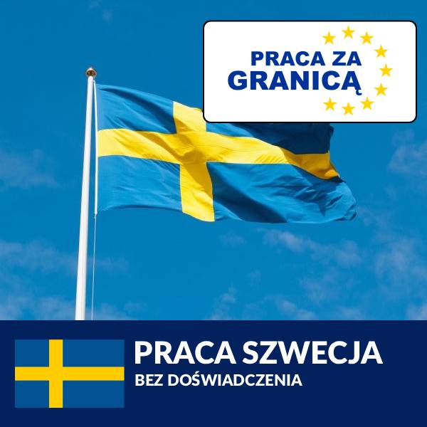 Praca PzG Szwecja bez doświadczenia