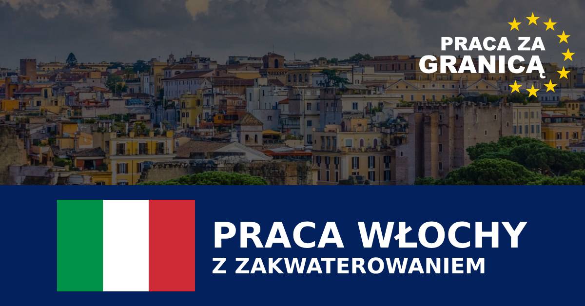 Włochy z zakwaterowaniem, Oferty pracy PzG